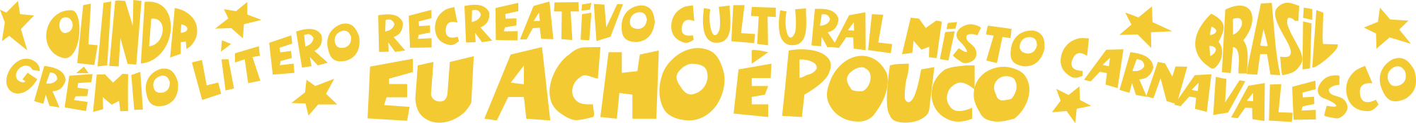 Eu acho é Pouco